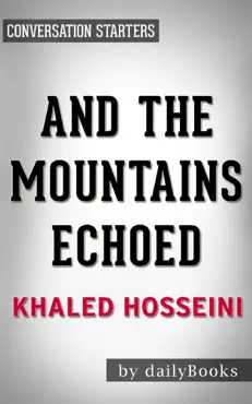 and the mountains echoed by khaled hosseini conversation starters book cover image