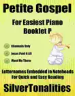 Petite Gospel for Easiest Piano Booklet P synopsis, comments