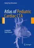 Atlas of Pediatric Cardiac CTA synopsis, comments