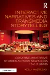 Interactive Narratives and Transmedia Storytelling synopsis, comments
