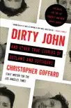 Dirty John and Other True Stories of Outlaws and Outsiders synopsis, comments