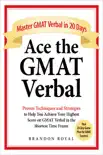 Ace the GMAT Verbal synopsis, comments