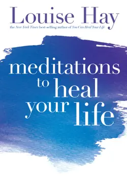 meditations to heal your life book cover image