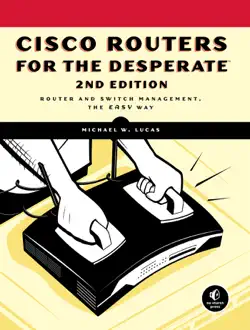cisco routers for the desperate, 2nd edition imagen de la portada del libro