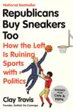 Republicans Buy Sneakers Too synopsis, comments