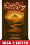 The Wonderful Wizard of Oz, A Picture Book Adaptation: Read & Listen Edition