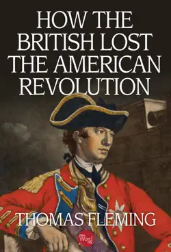 how the british lost the american revolution book cover image