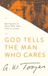 God Tells the Man Who Cares book summary, reviews and downlod