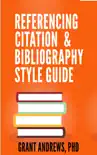Referencing, Citation and Bibliography Style Guide synopsis, comments