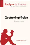 Quatrevingt-Treize de Victor Hugo (Analyse de l'oeuvre) sinopsis y comentarios