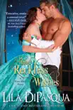 Three Reckless Wishes synopsis, comments