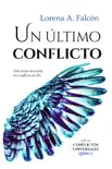 Un último conflicto book summary, reviews and download