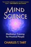 Mind Science: Meditation Training for Practical People sinopsis y comentarios