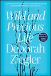 Wild and Precious Life synopsis, comments