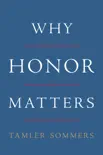 Why Honor Matters synopsis, comments