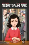 Anne Frank’s Diary: The Graphic Adaptation sinopsis y comentarios