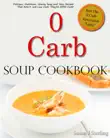 0 Carb Soup Cookbook synopsis, comments