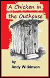 A Chicken in the Outhouse sinopsis y comentarios