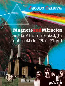magnets and miracles. solitudine e nostalgia nei testi dei pink floyd book cover image