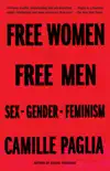 Free Women, Free Men sinopsis y comentarios