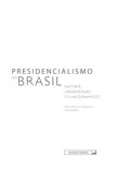 Presidencialismo no Brasil synopsis, comments