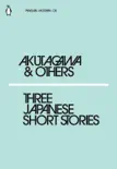 Three Japanese Short Stories synopsis, comments