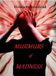 Murmurs of Madness synopsis, comments