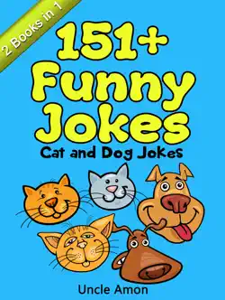 cat and dog jokes: 151+ funny jokes book cover image
