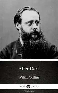 after dark by wilkie collins - delphi classics (illustrated) imagen de la portada del libro