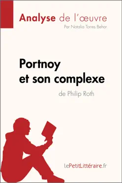 portnoy et son complexe de philip roth (analyse de l'oeuvre) imagen de la portada del libro