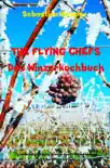 THE FLYING CHEFS Das Winzerkochbuch synopsis, comments
