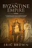 The Byzantine Empire synopsis, comments
