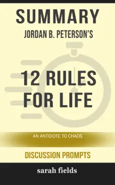 summary: jordan b. peterson's 12 rules for life book cover image