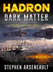 HADRON Dark Matter synopsis, comments