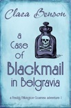 A Case of Blackmail in Belgravia book summary, reviews and downlod