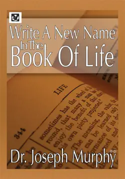write a new name in the book of life book cover image