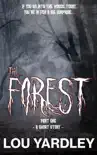 The Forest: Part One book summary, reviews and download