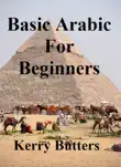 Basic Arabic For Beginners. synopsis, comments