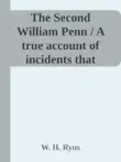 The Second William Penn / A true account of incidents that happened along the / old Santa Fe Trail sinopsis y comentarios