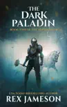 The Dark Paladin synopsis, comments