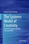 The Systems Model of Creativity synopsis, comments