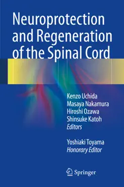 neuroprotection and regeneration of the spinal cord book cover image