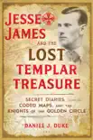 Jesse James and the Lost Templar Treasure synopsis, comments