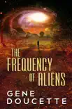 The Frequency of Aliens synopsis, comments