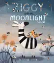Ziggy and the Moonlight Show synopsis, comments