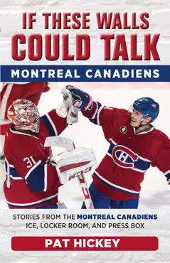 if these walls could talk: montreal canadiens book cover image