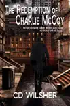 The Redemption of Charlie McCoy synopsis, comments