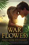 War Flower synopsis, comments