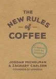 The New Rules of Coffee synopsis, comments