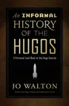 An Informal History of the Hugos e-book